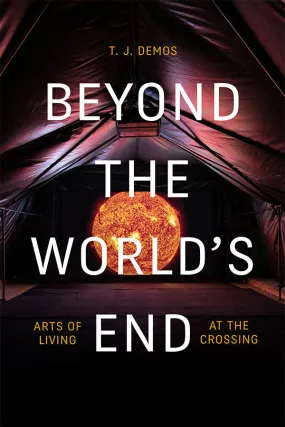 Arts of Living at the World's End